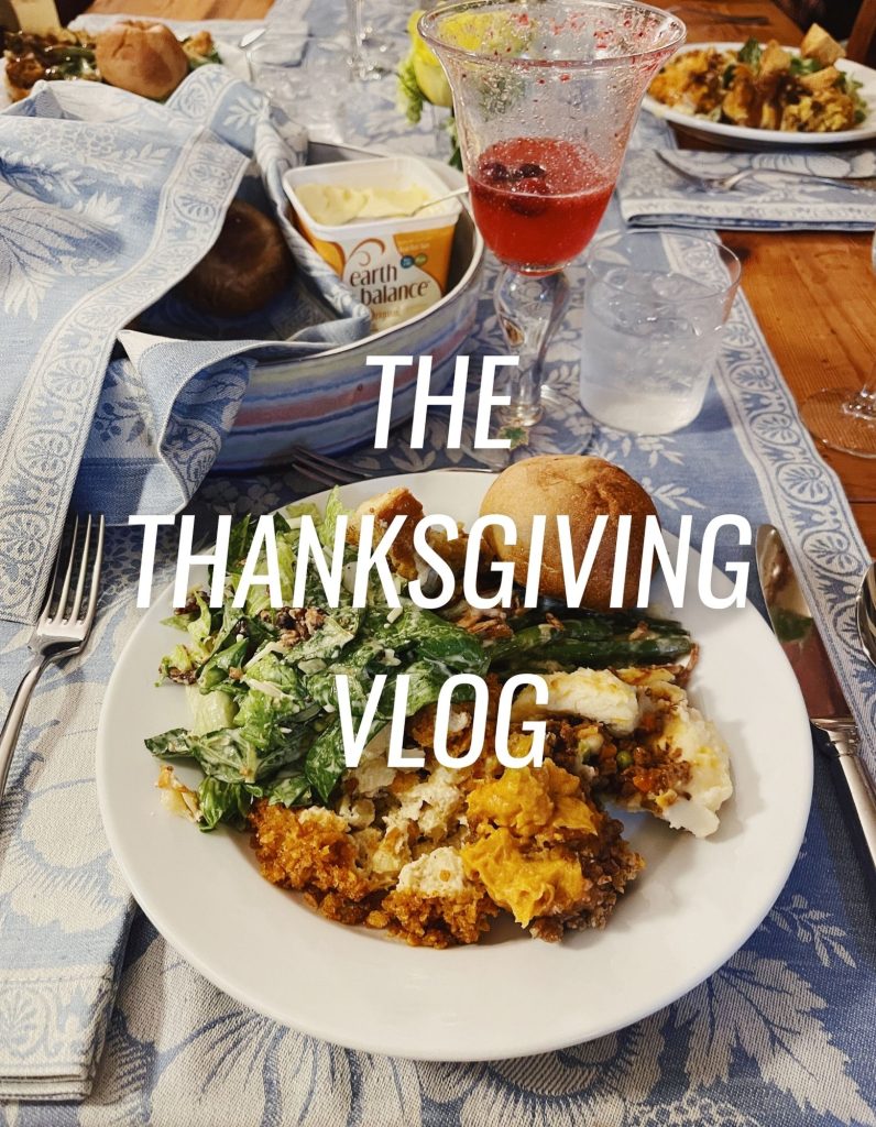 The Thanksgiving Vlog